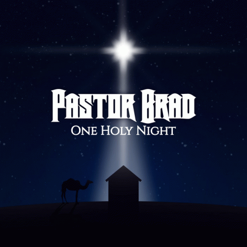 Pastor Brad : One Holy Night